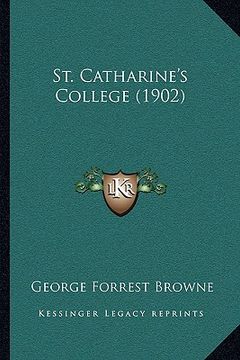 portada st. catharine's college (1902) (en Inglés)