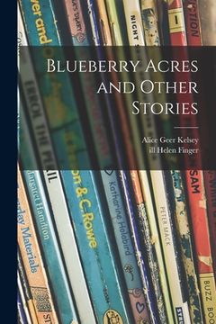 portada Blueberry Acres and Other Stories (en Inglés)