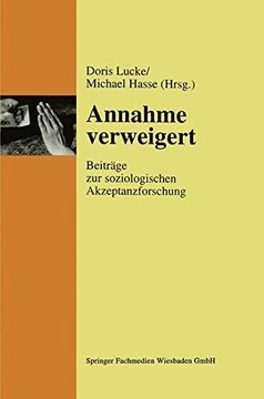 portada Annahme verweigert: Beiträge zur soziologischen Akzeptanzforschung