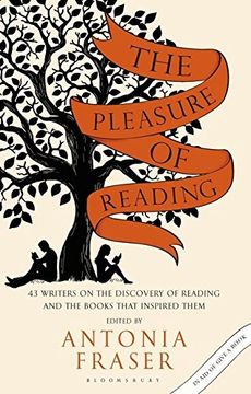 portada The Pleasure of Reading: 43 Writers on the Discovery of Reading and the Books That Inspired Them