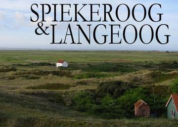 portada Spiekeroog und Langeoog - ein Bildband (en Alemán)
