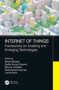 portada Internet of Things: Frameworks for Enabling and Emerging Technologies (Edge ai in Future Computing) 
