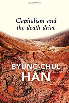 portada Capitalism and the Death Drive (en Inglés)