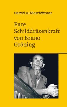 portada Pure Schilddrüsenkraft von Bruno Gröning (en Alemán)