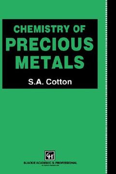 portada Chemistry of Precious Metals (en Inglés)