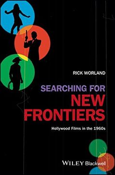 portada Searching for New Frontiers: Hollywood Films in the 1960s