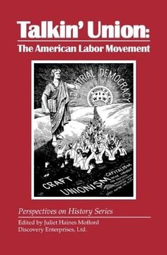 portada Talkin' Union: The American Labor Movement (in English)