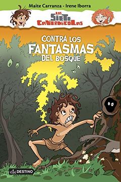 portada Contra los Fantasmas del Bosque: Los Siete Cavernícolas 3