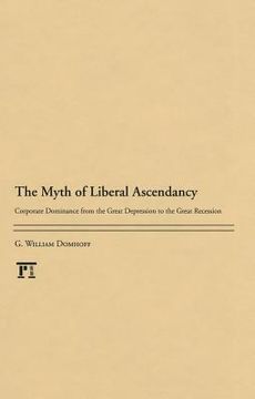 portada the myth of liberal ascendancy (in English)
