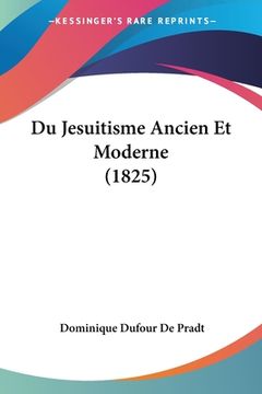 portada Du Jesuitisme Ancien Et Moderne (1825) (en Francés)