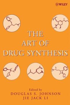 portada The art of Drug Synthesis (en Inglés)