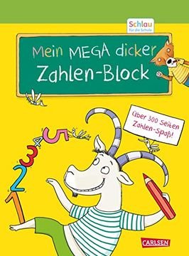 portada Schlau für die Schule: Mein Mega Dicker Zahlen-Block: Für Vorschulkinder und Erstklässler im Alter von 5 bis 7 Jahren (en Alemán)