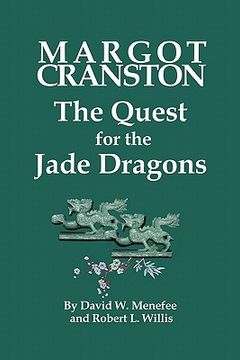 portada margot cranston the quest for the jade dragons (in English)