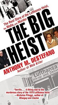 portada The big Heist: The Real Story of the Lufthansa Heist, the Mafia, and Murder (en Inglés)