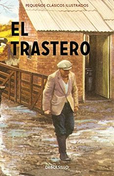 portada El trastero (Pequeños Clásicos Ilustrados) (Spanish Edition)