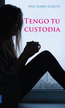 portada Tengo tu Custodia (in Spanish)