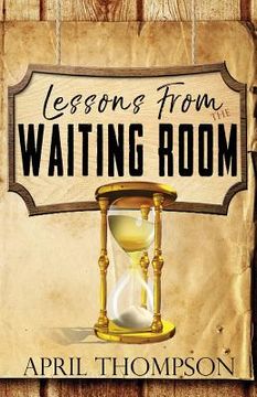 portada Lessons From the Waiting Room