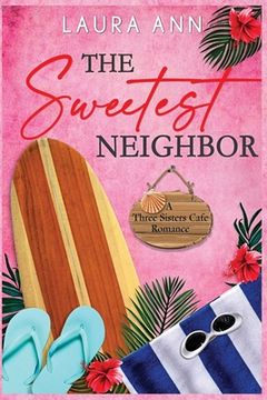 portada The Sweetest Neighbor (en Inglés)