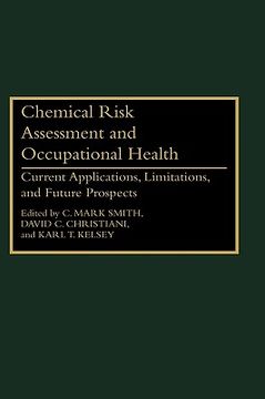 portada chemical risk assessment and occupational health: current applications, limitations, and future prospects (en Inglés)