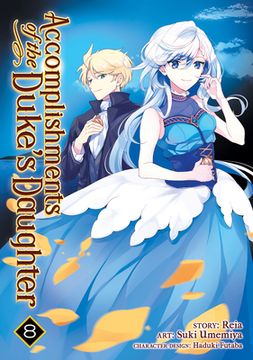 portada Accomplishments of the Duke'S Daughter (Manga) Vol. 8 (en Inglés)