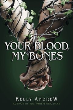 portada Your Blood, My Bones (in English)