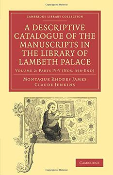 portada A Descriptive Catalogue of the Manuscripts in the Library of Lambeth Palace 2 Volume Paperback Set: A Descriptive Catalogue of the Manuscripts in the. Of Printing, Publishing and Libraries) (en Inglés)