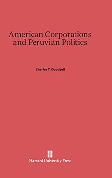 portada American Corporations and Peruvian Politics (en Inglés)