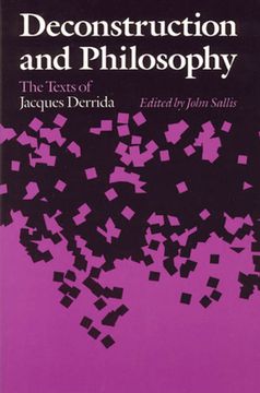 portada Deconstruction and Philosophy: The Texts of Jacques Derrida (en Inglés)