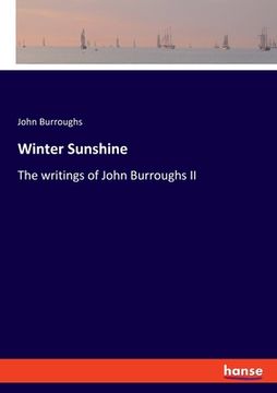 portada Winter Sunshine: The writings of John Burroughs II