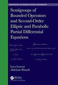 portada Semigroups of Bounded Operators and Second-Order Elliptic and Parabolic Partial Differential Equations (Chapman & Hall/Crc Monographs and Research Notes in Mathematics) (in English)