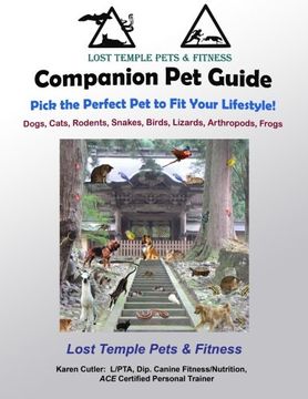portada Companion Pet Guide: Pick the Perfect pet to fit your Lifestyle (BW): Dogs, Cats, Rodents, Snakes, Birds, Lizards, Arthropods, Frogs