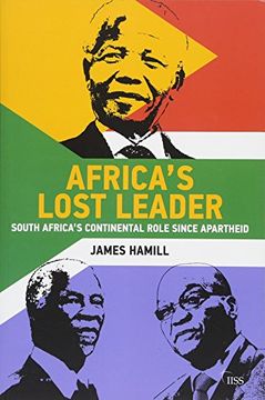 portada Africa's Lost Leader: South Africa's Continental Role Since Apartheid (en Inglés)