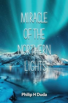 portada Miracle of the Northern Lights (en Inglés)
