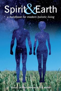 portada Spirit & Earth: A Handbook for Modern Holistic Living (en Inglés)