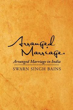 portada Arranged Marriage: Arranged Marriage in India (en Inglés)