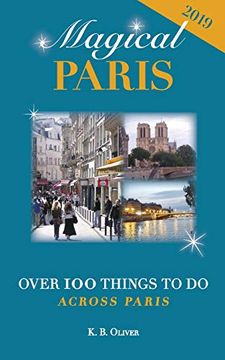portada Magical Paris: Over 100 Things to do Across Paris [Idioma Inglés] (in English)