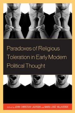 portada paradoxes of religious toleration in early modern political thought