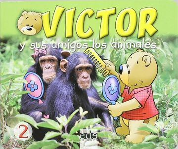 portada Victor y sus Amigos los Animales 2. (in Spanish)
