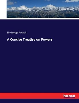 portada A Concise Treatise on Powers (in English)