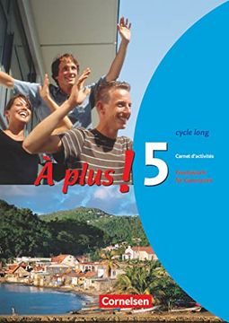 portada À Plus! - Ausgabe 2004: Band 5 (Cycle Long) - Carnet D'activités (en Francés)