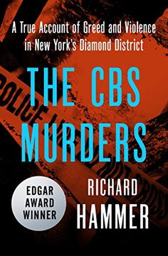 portada The cbs Murders: A True Account of Greed and Violence in new York's Diamond District (en Inglés)