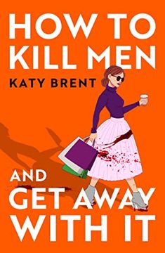portada How to Kill Men and Get Away with It (en Inglés)