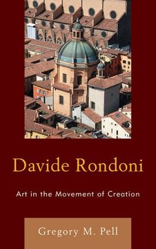 portada Davide Rondoni: Art in the Movement of Creation (The Fairleigh Dickinson University Press Series in Italian Studies)