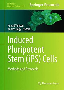 portada Induced Pluripotent Stem (iPS) Cells: Methods and Protocols (Methods in Molecular Biology)