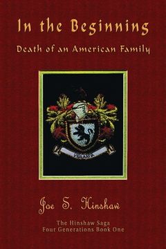 portada In the Beginning Death of an American Family (en Inglés)