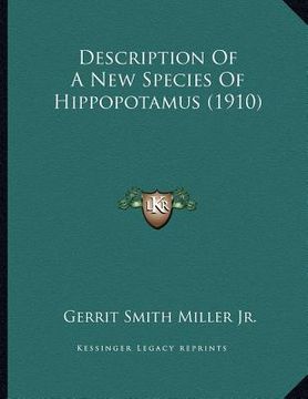 portada description of a new species of hippopotamus (1910) (en Inglés)