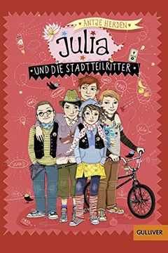 portada Julia und die Stadtteilritter (Gulliver) (en Alemán)