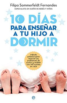 portada 10 Días Para Enseñar a tu Hijo a Dormir (in Spanish)