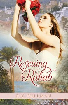 portada Rescuing Rahab (en Inglés)