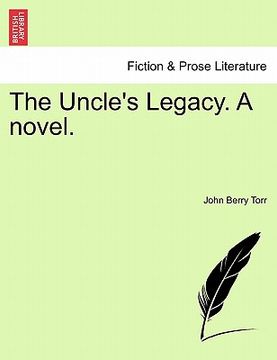portada the uncle's legacy. a novel. (in English)
